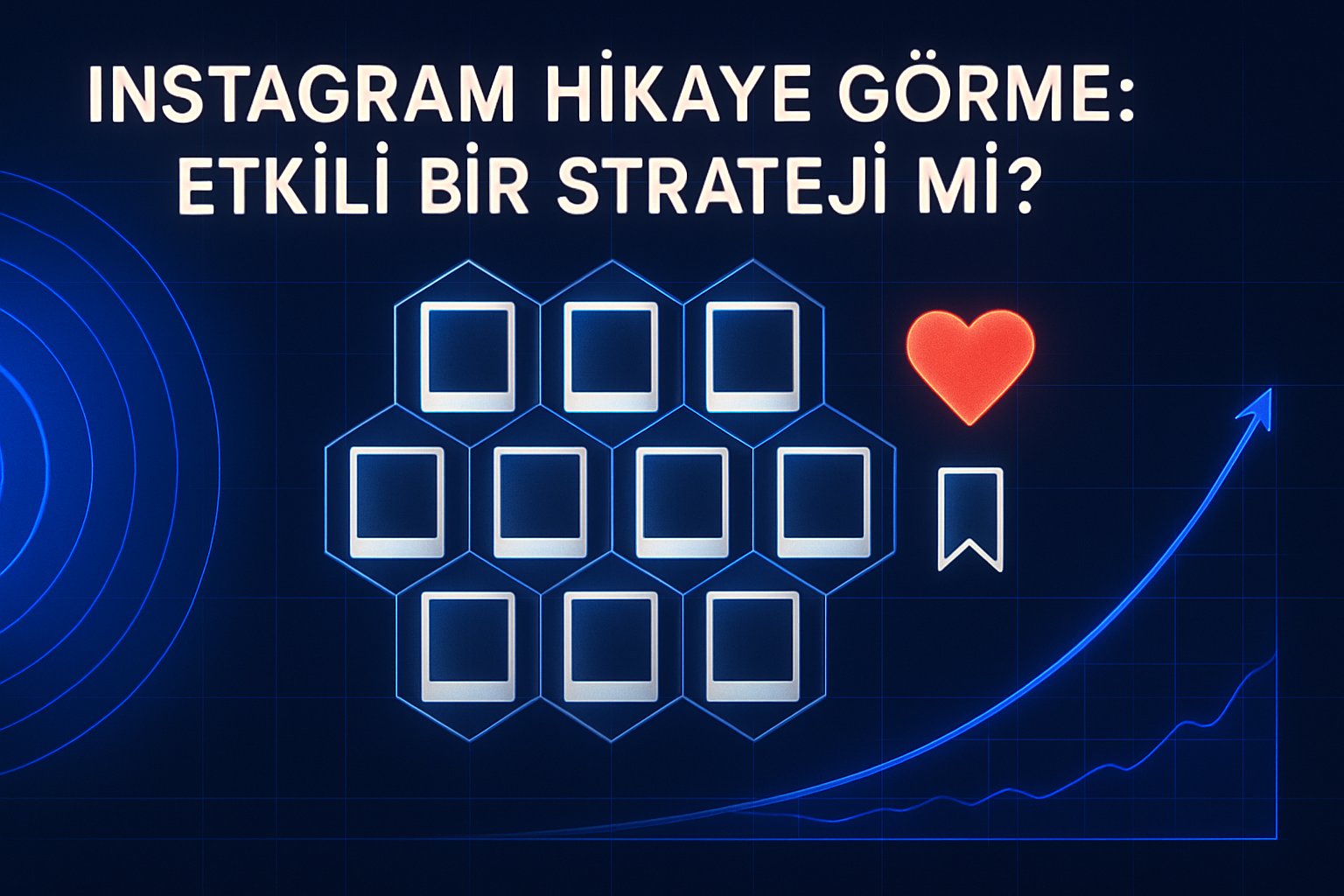 Instagram Hikaye Görme: Etkili Bir Strateji mi?